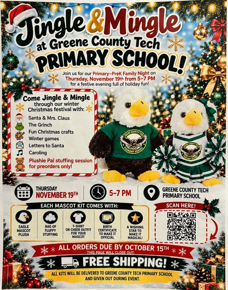 Greene County Tech Primary /preschool parents this form is going home today scan your QR code pre-order your plushie pal Eagle so your child can stuff their mascot at our family night on November 19!!!!!