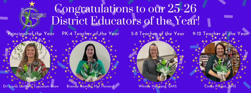 A celebratory banner with a purple background featuring gold stars and confetti. At the top, large white text reads: “Congratulations to our 25-26 District Educators of the Year!” Below, there are four circular photo frames, each showing an individual holding a bouquet of green and white flowers. Each frame is labeled with white text:  Principal of the Year: Dr. Lana Luttrell, Tusculum View PK-4 Teacher of the Year: Brandy Rambo, Hal Henard 5-8 Teacher of the Year: Wendy Hansard, GMS 9-12 Teacher of the Year: Cindy Propst, GHS  On the left side of the banner is the Greeneville City Schools logo in green and white. The overall design uses a festive theme with stars and confetti scattered across the background.