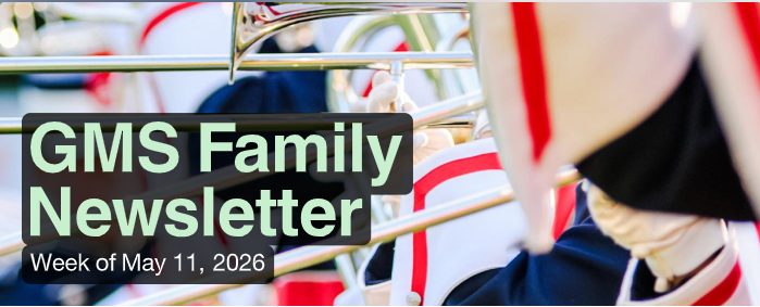 GMS FAMILY NEWSLETTER