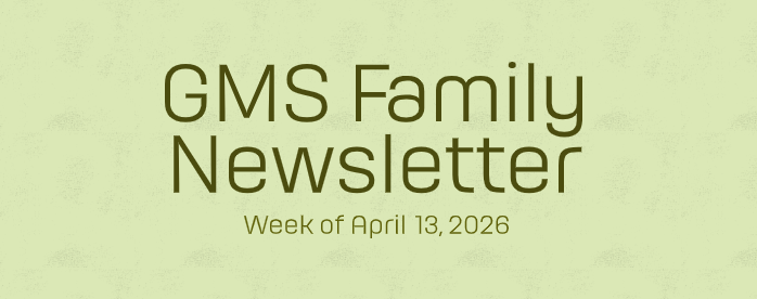 GMS Family Newsletter