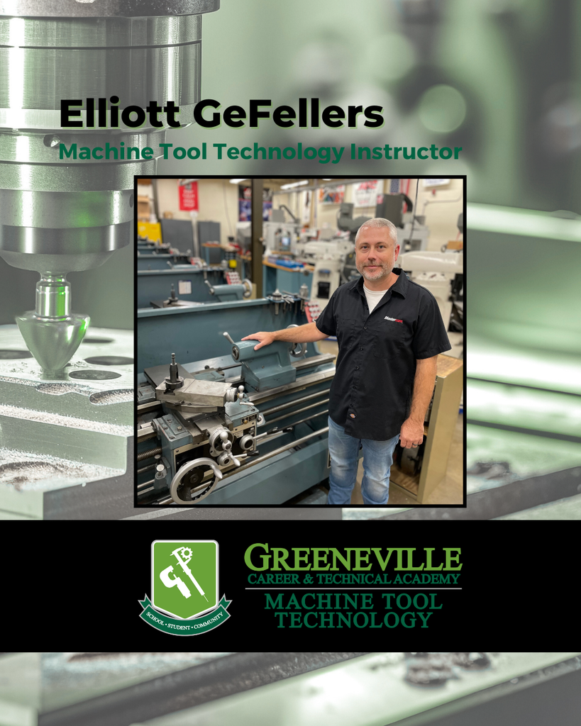 Machine Tool Instructor - Elliott GeFellers
