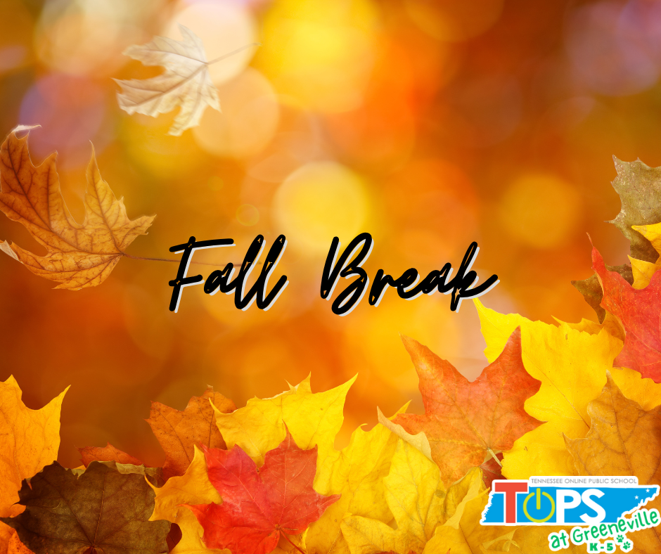 TOPS K-5 Fall Break