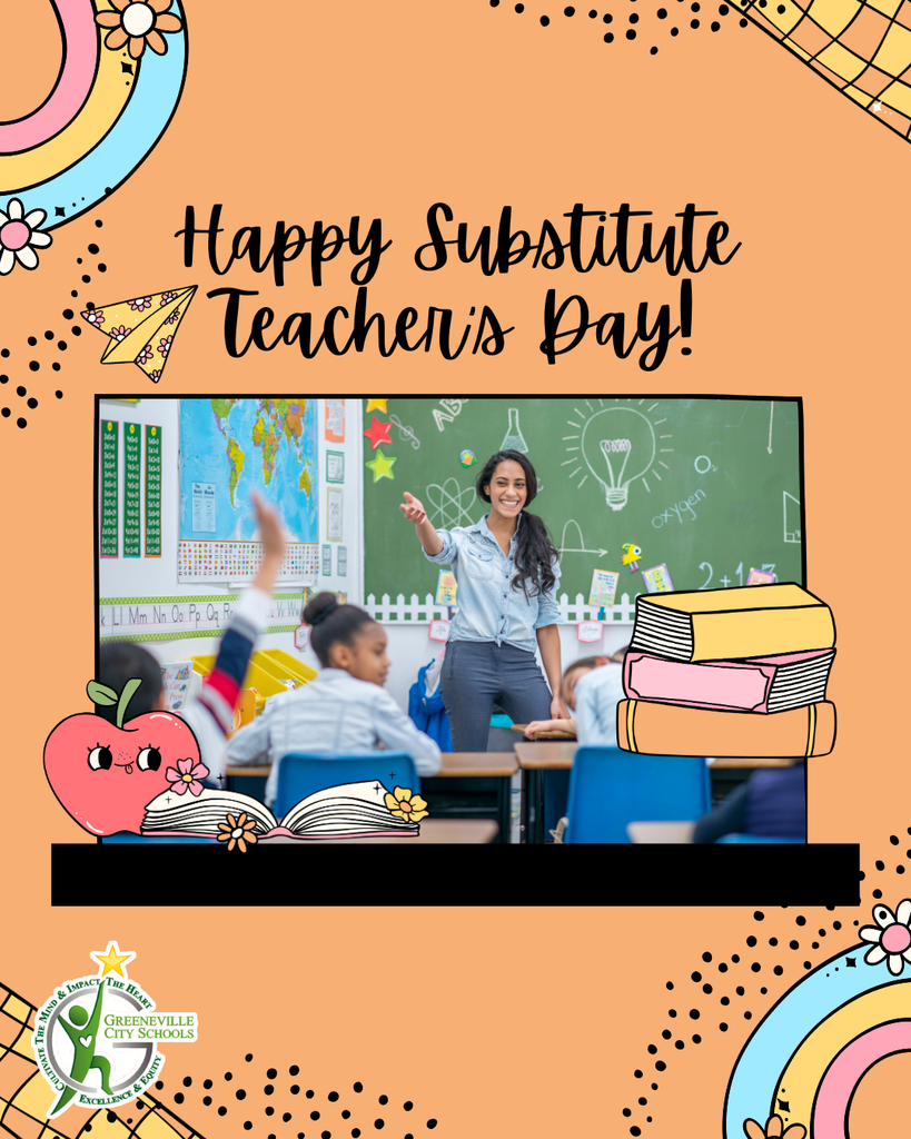 A colorful graphic celebrating Substitute Teacher’s Day. The center shows a classroom scene with a teacher standing at the front near a chalkboard, pointing toward students seated at desks. The chalkboard has drawings including a lightbulb and math symbols, and the wall displays educational posters like a world map and alphabet chart. Surrounding the photo is a peach-colored border with illustrations of books, an apple, paper airplanes, and the Greeneville City Schools logo. At the top, bold text reads “Happy Substitute Teacher’s Day!”