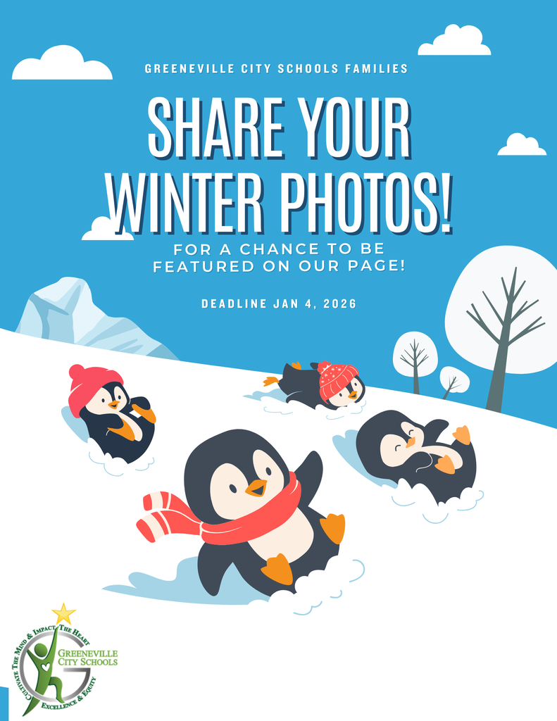 “A winter-themed flyer featuring cartoon penguins sliding down a snowy hill. The background shows blue sky, clouds, snowy mountains, and trees. Large text reads ‘Greeneville City Schools Families — Share Your Winter Photos! For a chance to be featured on our page! Deadline Jan. 4, 2026.’ The Greeneville City Schools logo appears in the bottom left corner.”