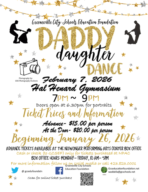 Promotional flyer for the "Daddy Daughter Dance" hosted by Greenville City Schools Education Foundation. The design features a black background with gold accents, including string lights, stars, and a silhouette of a father dancing with his daughter. Event details are displayed in elegant fonts: the dance is on February 7, 2026, from 7–9 PM at Hal Henard Gymnasium, with doors opening at 6:30 PM for portraits. Tickets are $15 in advance and $20 at the door, available starting January 26 at the Niswonger Performing Arts Center box office. Photography will be provided by GHS students. Contact info and social media handles are listed, along with a QR code for online ticket purchase.