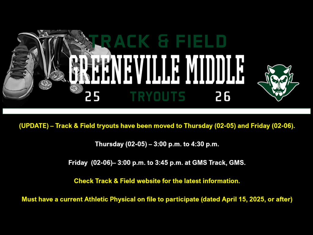 Graphic announcement for Greeneville Middle School Track & Field tryouts for the 2025–2026 season. An image of running shoes with medals is on the left and the Greene Devils mascot on the right. Text announces an update: tryouts are moved to Thursday (02-05) and Friday (02-06). Thursday tryouts run 3:00 p.m. to 4:30 p.m., and Friday’s session runs 3:00 p.m. to 3:45 p.m. at the GMS Track. Includes a reminder to check the Track & Field website for updates and that a current athletic physical dated April 15, 2025, or later is required.