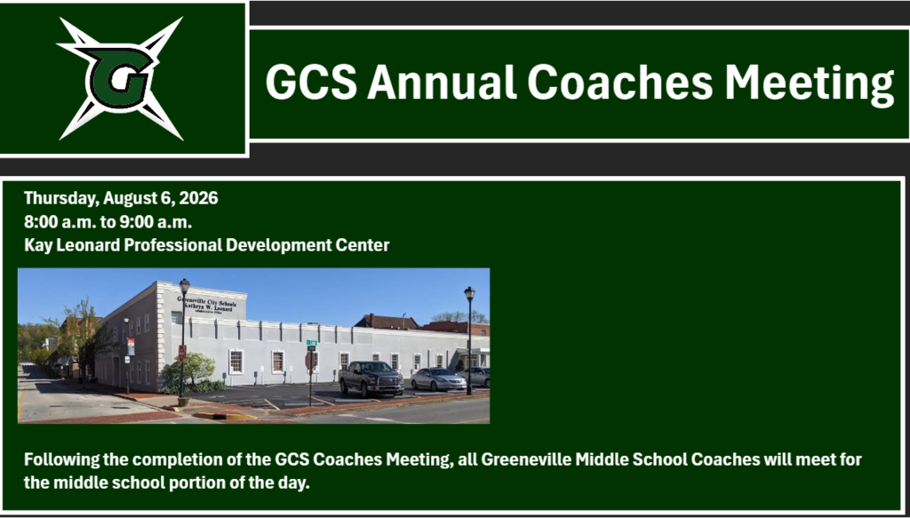 Greeneville City Schools Athletics graphic promoting the GCS Annual Coaches Meeting. The graphic features the Greene Devils logo and a photo of the Kay Leonard Professional Development Center. Event details include: Thursday, August 6, 2026, from 8:00 a.m. to 9:00 a.m. at the Kay Leonard Professional Development Center. Additional text states that following the completion of the GCS Coaches Meeting, all Greeneville Middle School coaches will meet for the middle school portion of the day. The graphic uses dark green, black, and white school colors.