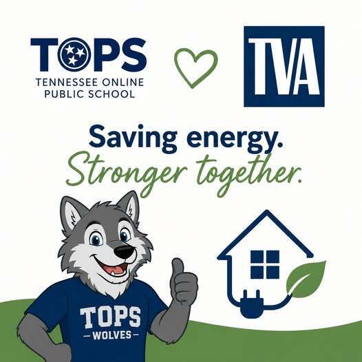 Tennessee Online Public School TVA: Saving Energy. Stronger Together