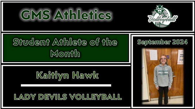GMS Athletics Student Athlete of the Month, September Varsity Volleyball, Kaitlyn Hawk Go Devils!