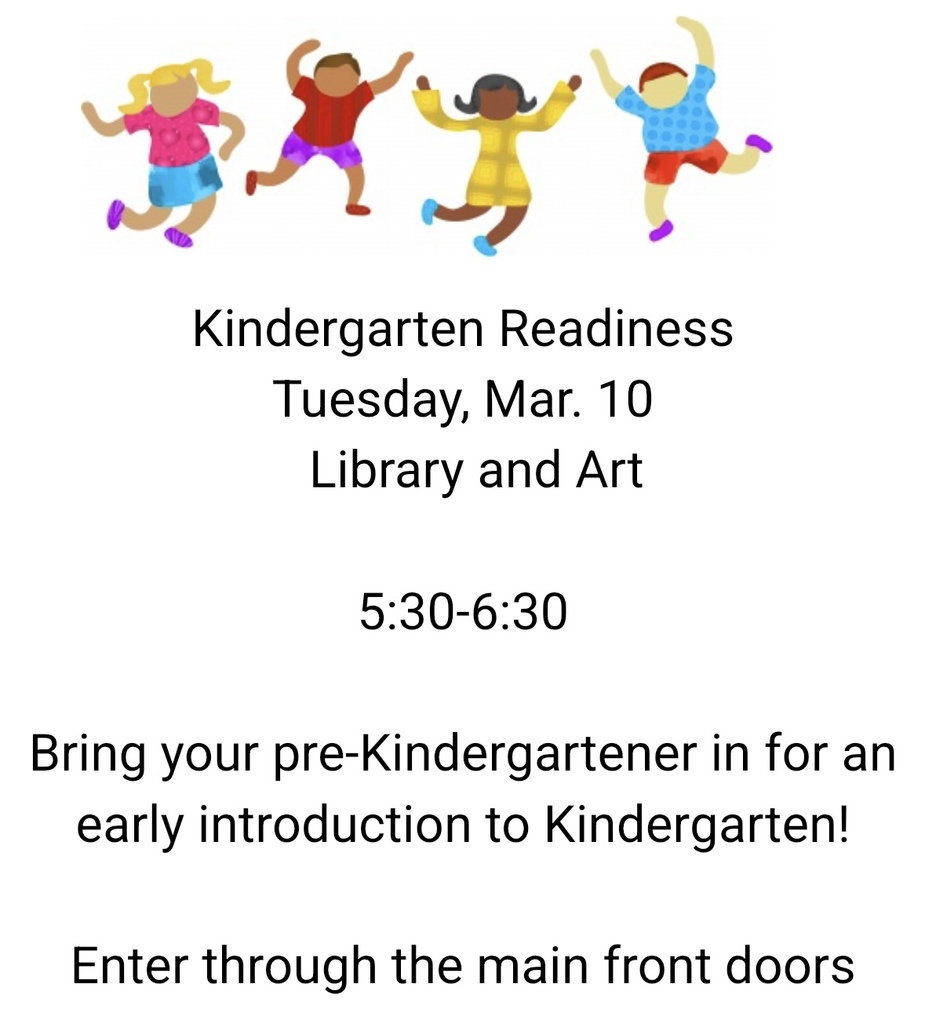 Clip art image of four children playing, text reads: Kindergarten Readiness Tuesday, Mar. 10 Library and Art  5:30-6:30  Bring your pre-Kindergartener in for an early introduction to Kindergarten!  Enter through the main front doors