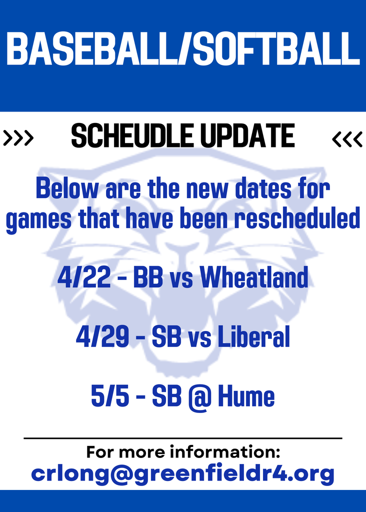 Below are the new dates for games that have been rescheduled  4/22 - BB vs Wheatland  4/29 - SB vs Liberal  5/5 - SB @ Hume