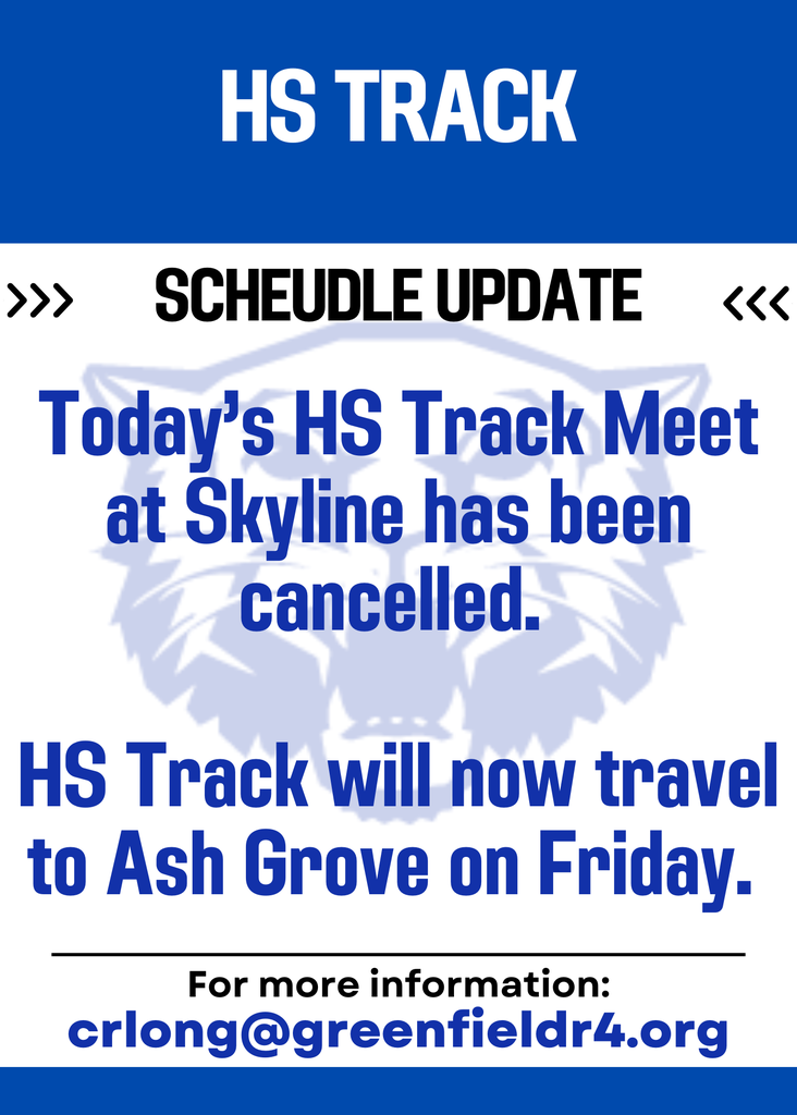 Today’s HS Track Meet at Skyline has been cancelled.   HS Track will now travel to Ash Grove on Friday. 