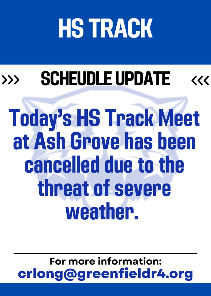 Today’s HS Track Meet at Ash Grove has been cancelled due to the threat of severe weather. 