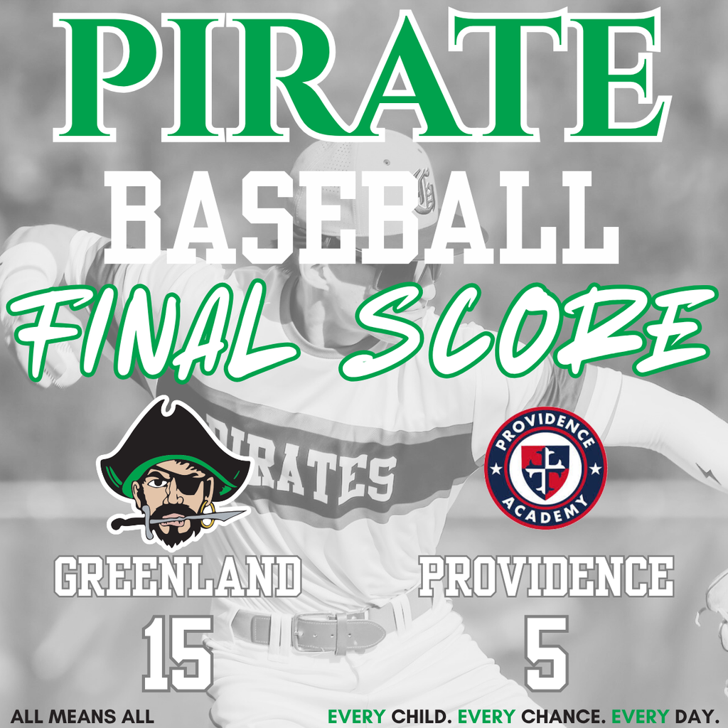 congratulations pirate baseball greenland 15 lincoln 5 final score with pirate mascot and providence academy logo