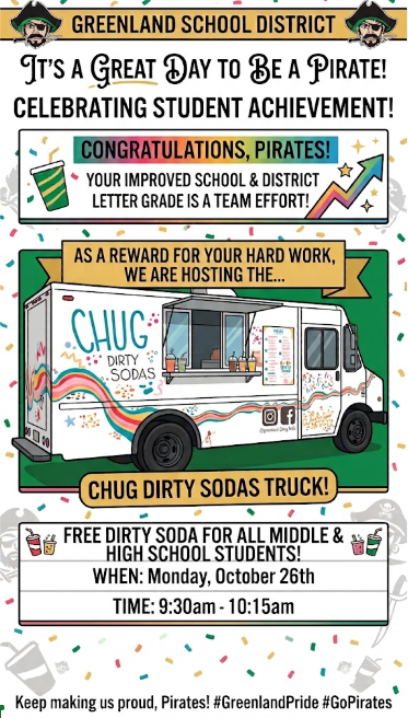 congratulation pirates, chug dirty soda truck pictured to reward hard work to all ghs and gms students