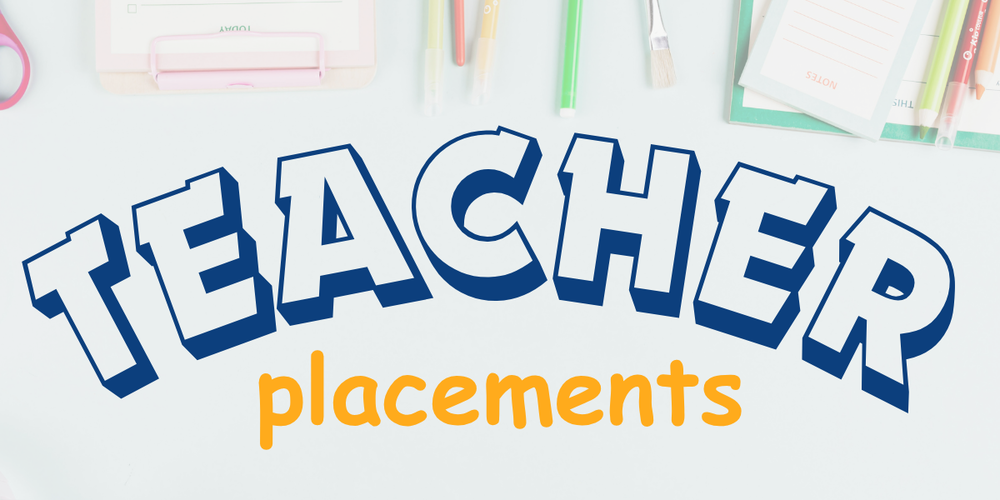 Teacher Placements