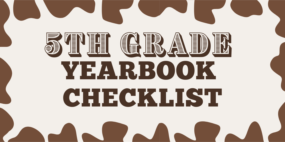 5th grade yearbook checklist