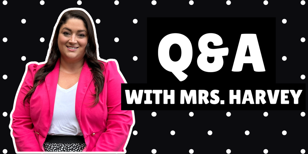 Q&A with Mrs. Harvey