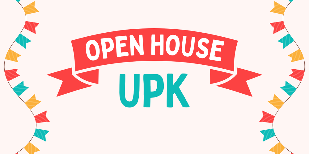 UPK Open House