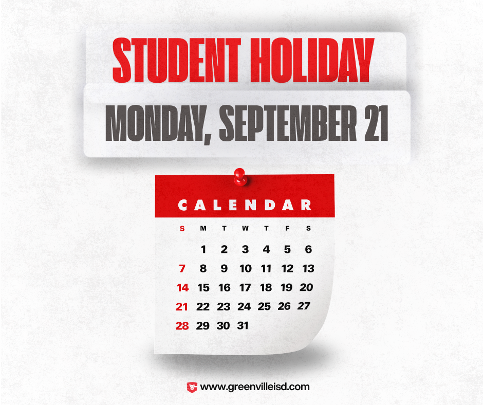Student Holiday is Monday, September 21