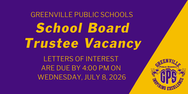 School Board Trustee Vacancy - Letters of Interest Due By 4:00 PM on Wednesday, July 8, 2026