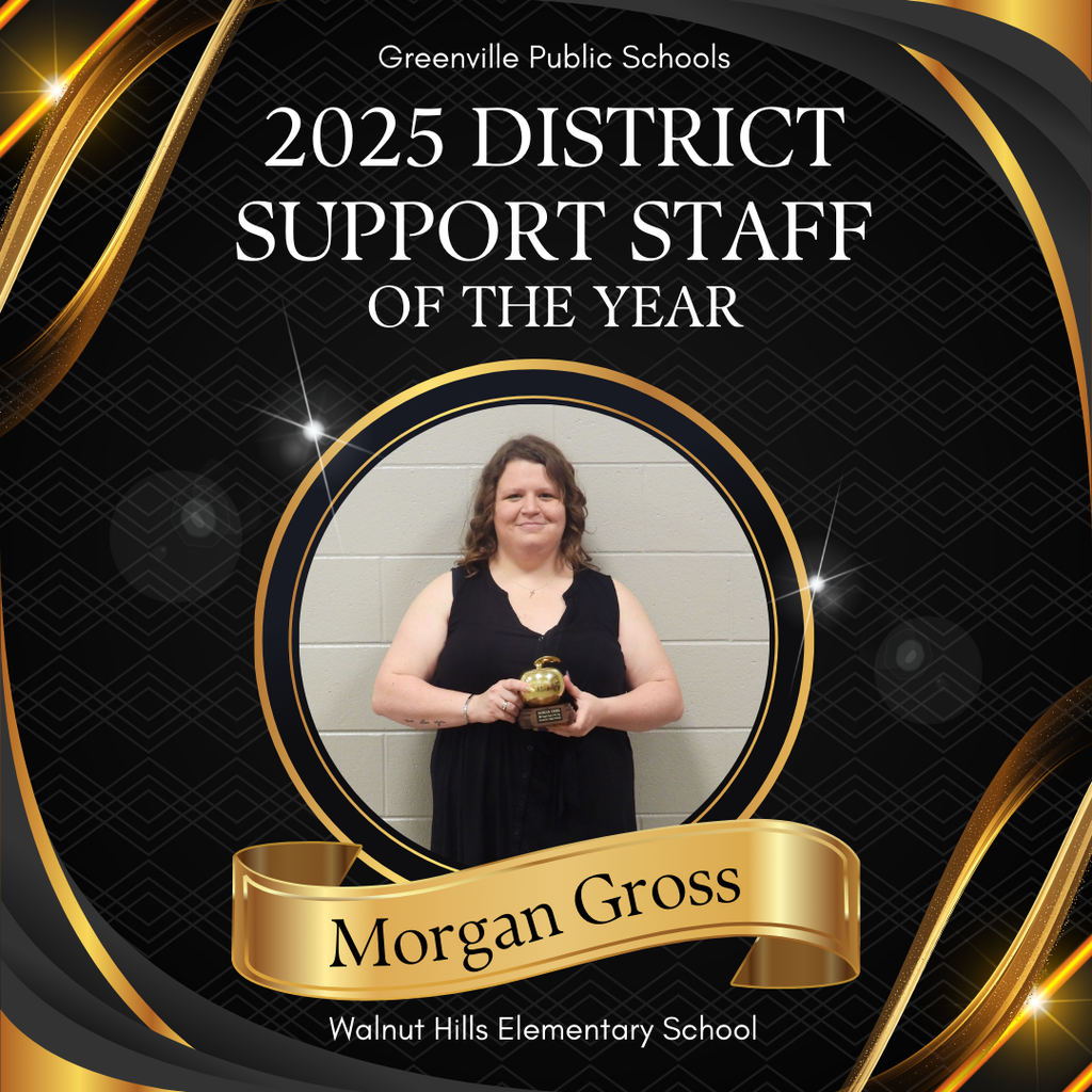 2025 GPS Support Staff of the Year - Morgan Gross (Walnut Hills Elementary)