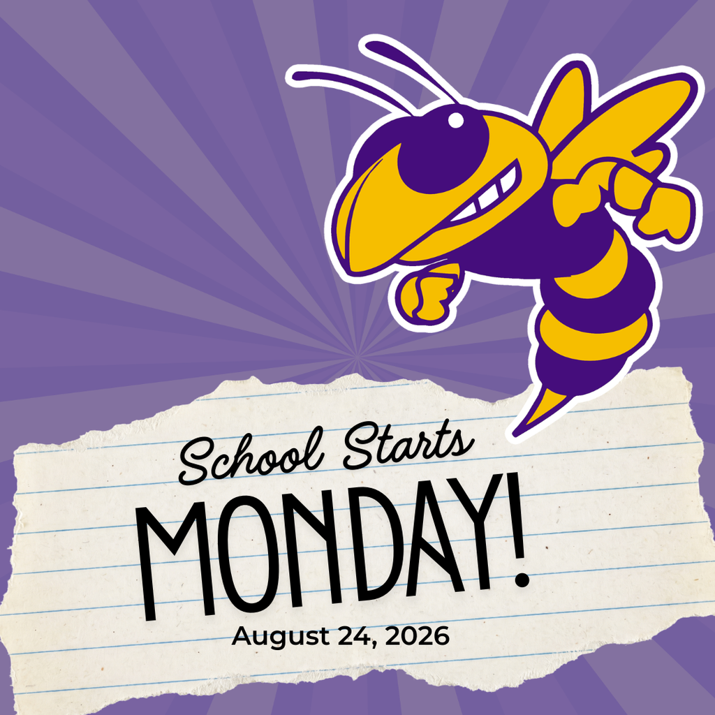 School Starts Monday - August 24, 2026