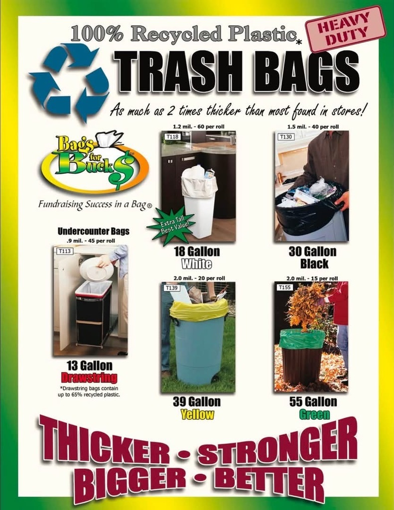 Advertisement poster for trash bags made of 100% recycled plastic. Bags in various sizes are displayed, including 13, 18, 30, 39, and 55 gallon.