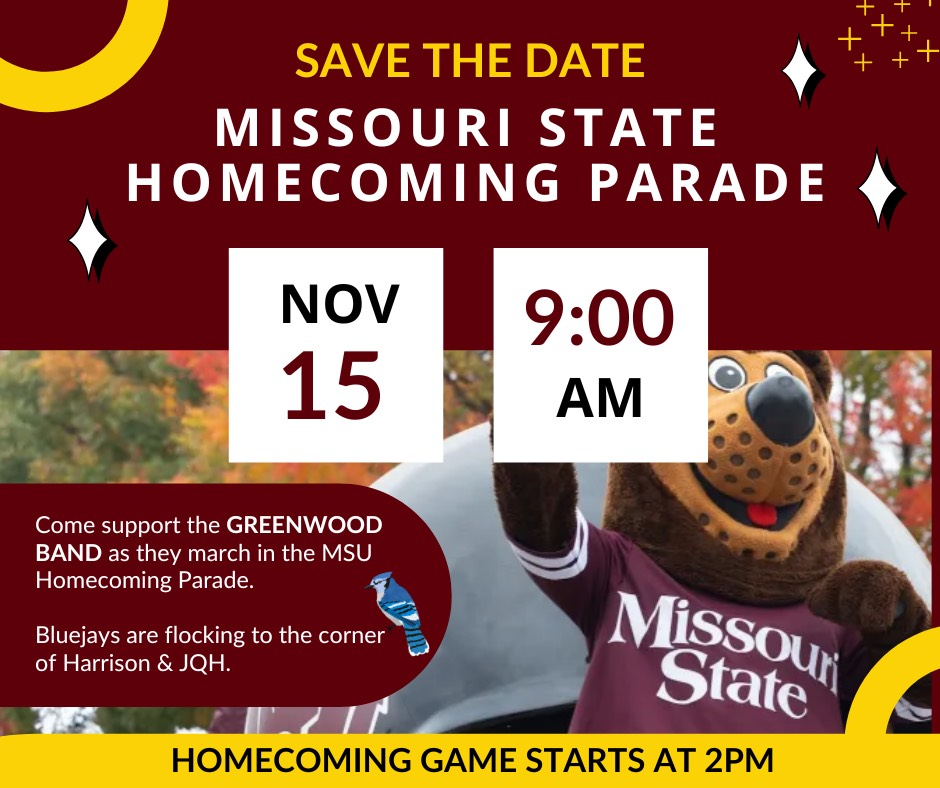 Come support the Greenwood BAND as they march in the MSU Homecoming Parade. 🐻 Saturday, November 15 at 9 am. Bluejays are flocking to the corner of Harrison and JQH to cheer them on. See you there at 9am!
