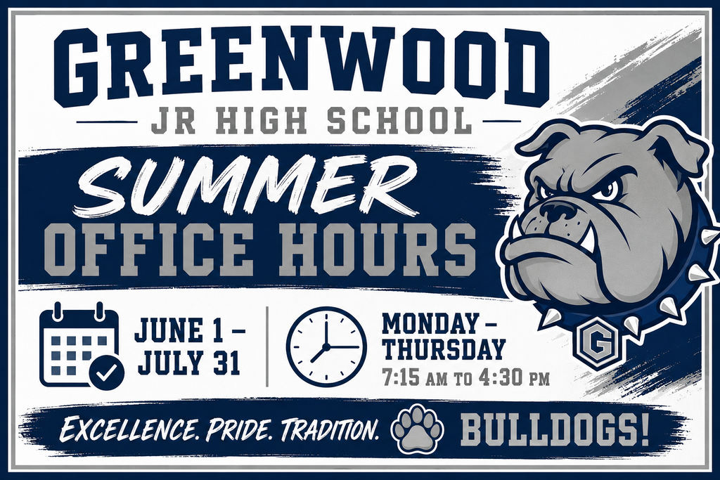 GJHs summer hours Mon- Thurs 7:15 -4:30 June 1- July 31 2026