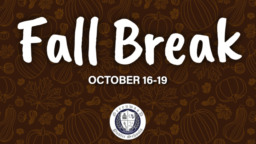 Fall Break October 16-19