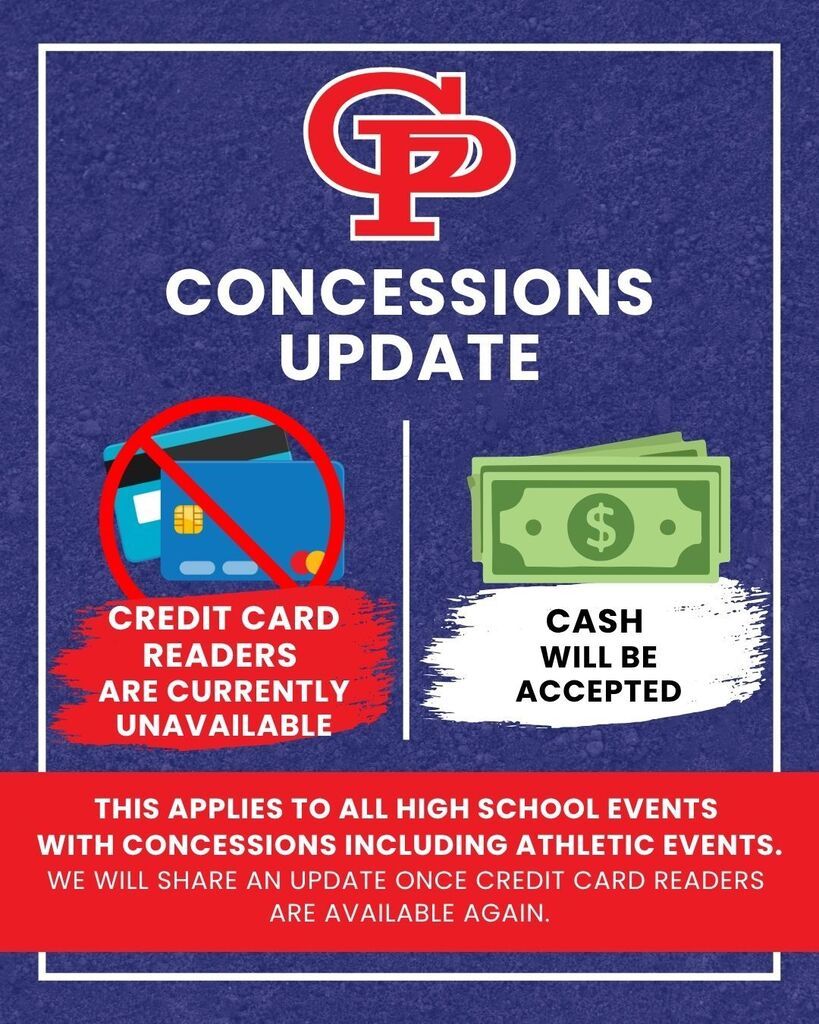 Concessions update sign: "Credit card readers are currently unavailable. Cash will be accepted." The sign also includes the school's logo and a warning about the unavailability of credit card readers.