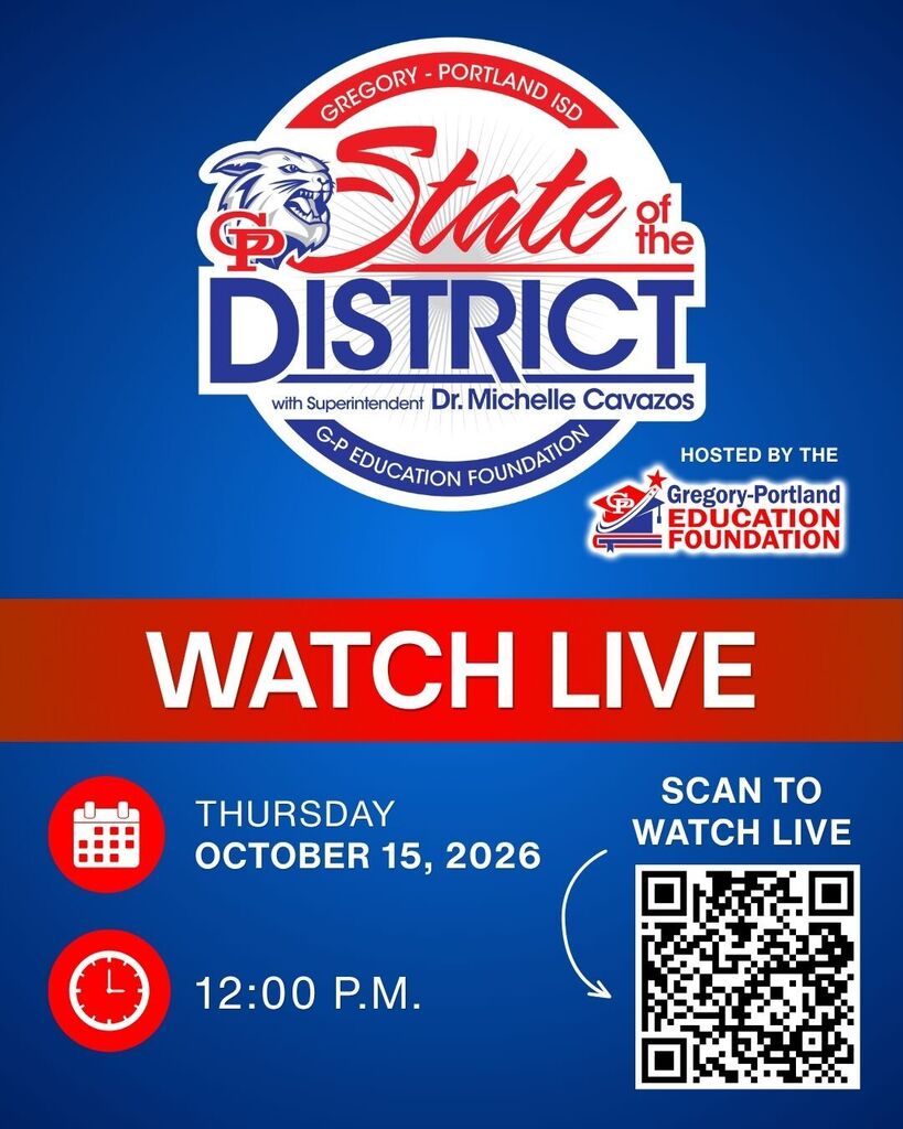 State of the District event poster for Gregory-Portland ISD with G-PISD Superintendent Dr. Michelle Cavazos, scheduled for Thursday, October 15, 2026 at 12:00 P.M., with QR code to watch live.