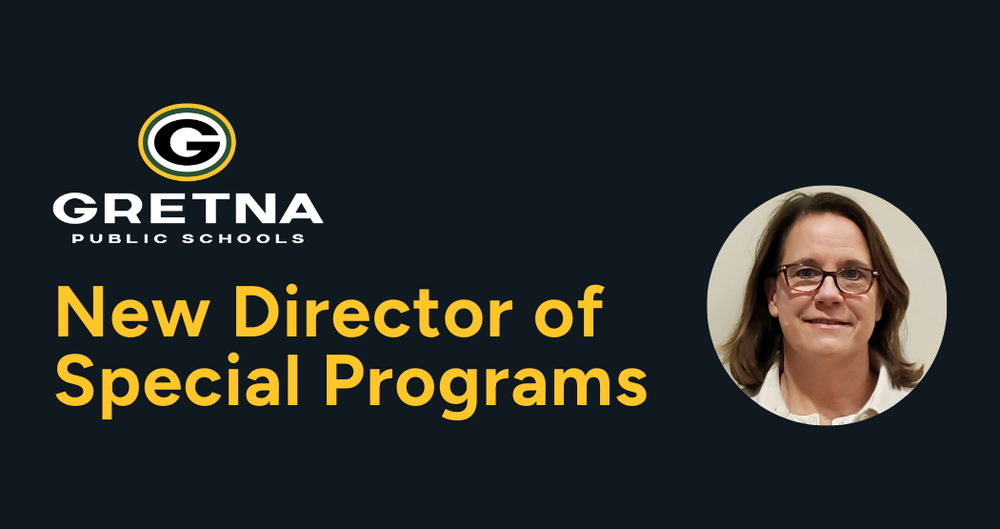 Gretna Public schools logo with a G and text reading new Director of Special Programs