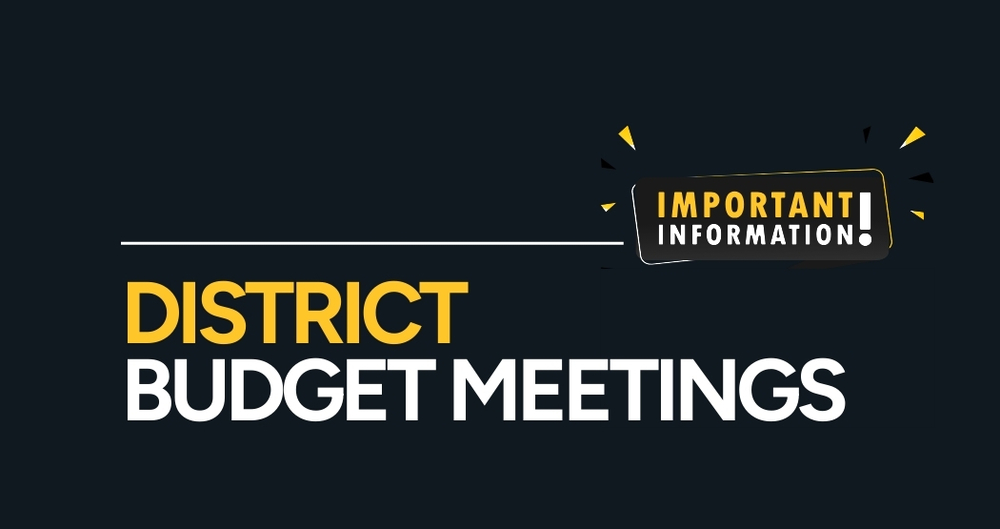 District Budget Meetings