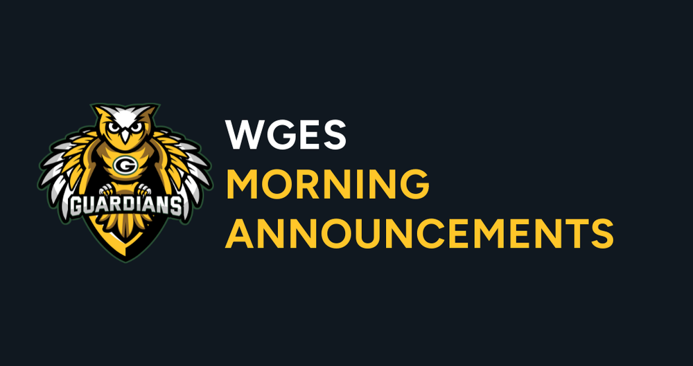 WGES Morning Announcements