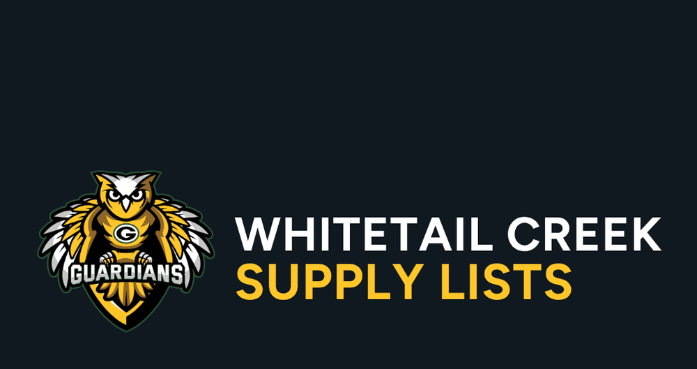 Black background with Guardian logo and "Whitetail Creek Supply Lists"
