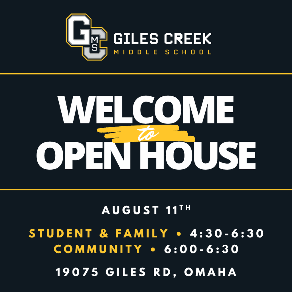 Giles Creek Middle School Open House on August 11 student and family from 4:30-6:30pm community can join from 6:00-6:30pm