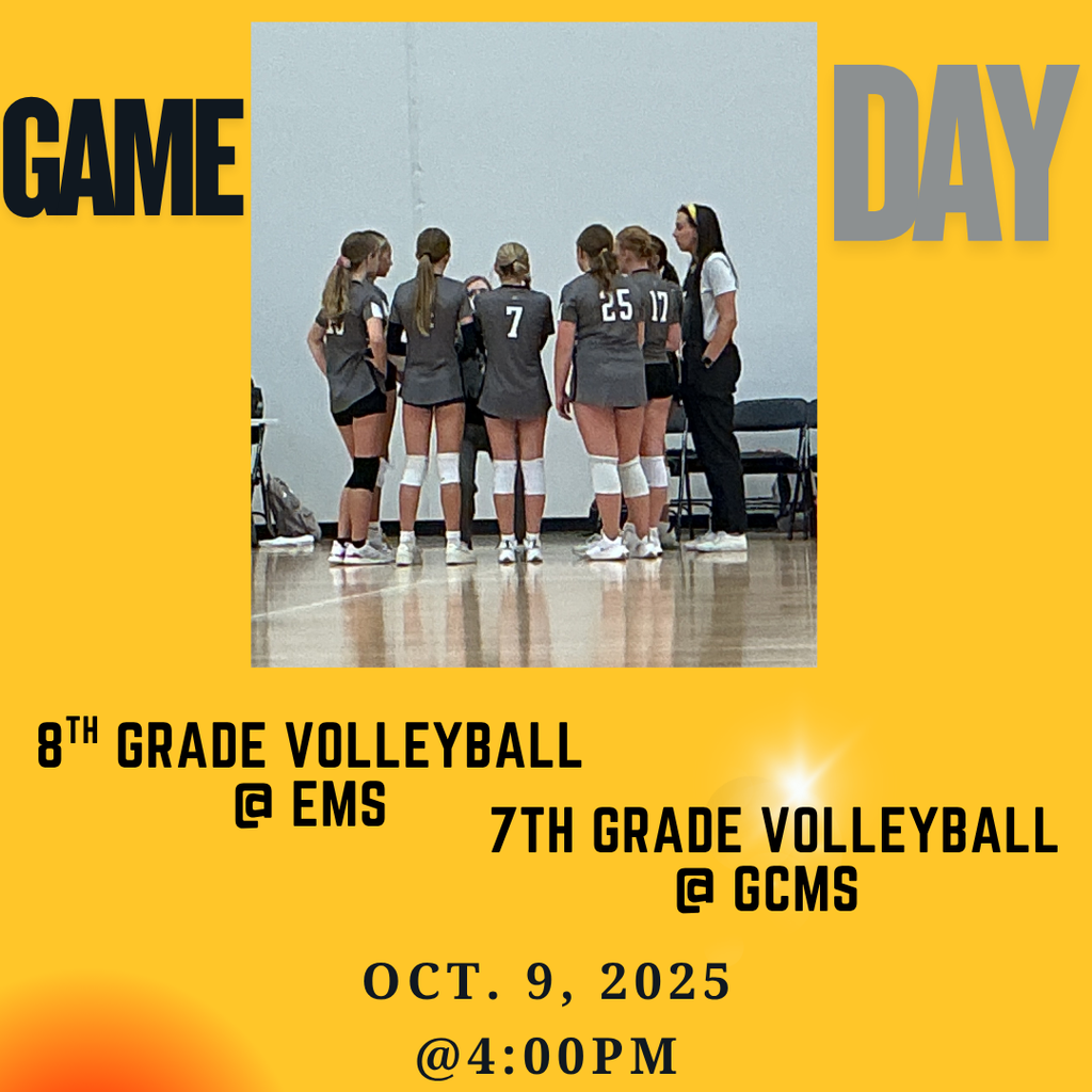 Photo of volleyball players in a huddle with text saying Game day. 8th grade volleyball at EMS and 7th grade volleyball at GCMS. October 9, 2025 at 4:00 PM.