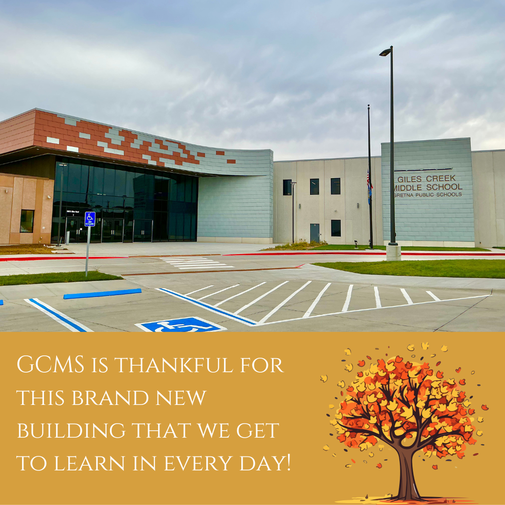 Graphic with a picture of the front of the GCMS school building with text stating "GCMS is thankful for this brand new building that we get to learn in every day!