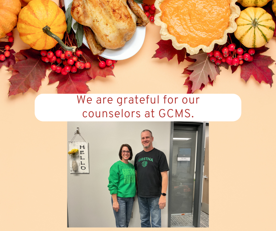 Graphic with fall leaves, pumpkins, turkey and pie at the top. Below is text stating: We are grateful for our counselors at GCMS. Below the text is a photo of counselors, Ms. Lindhjem and Mr. Dostal.