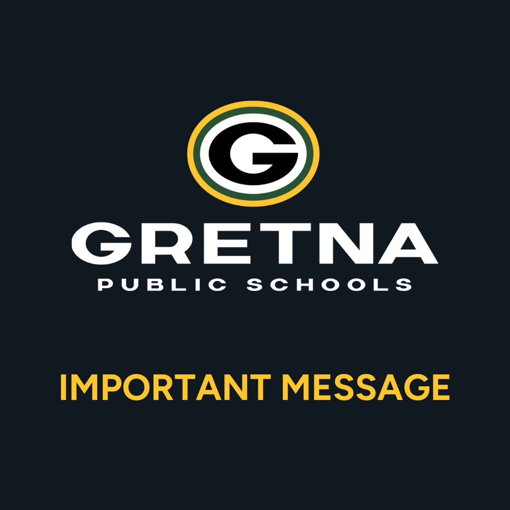 Gretna Public Schools logo with a "G" and text reading "Important Message"