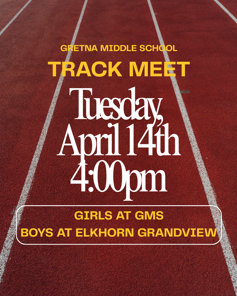Flyer for Track events on Tuesday, April 14th at 4:00pm. Girls at GMS, Boys at Elkhorn Grandview.