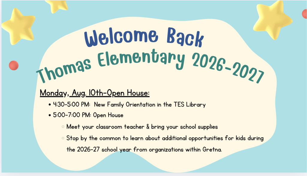 Image with information about the 2026-2027 Thomas Elementary Open House on Monday, Aug. 10th, 2026