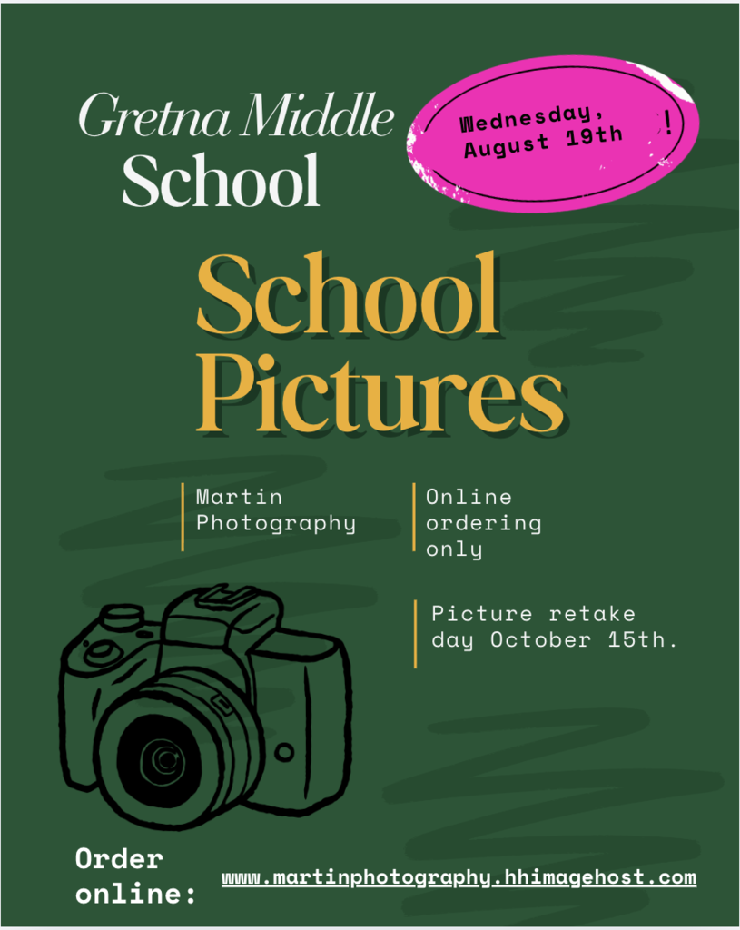 Flyer with school picture information for Gretna Middle School - Wednesday, August 19th