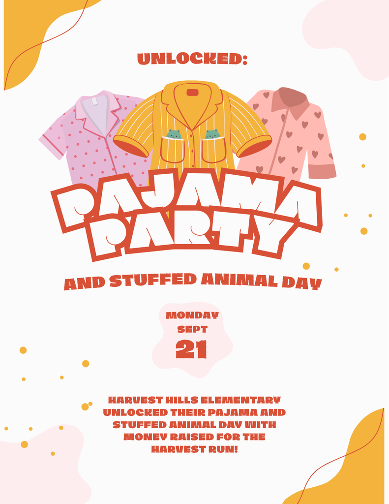 flyer for the school to have a stuffed animal day and pajama day on monday the 21st