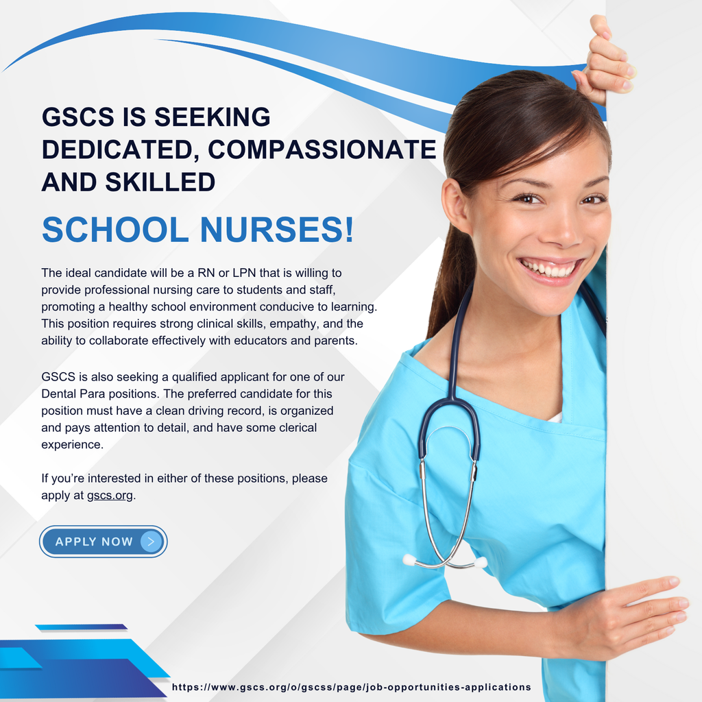 GSCS Nurse Dental Now Hiring