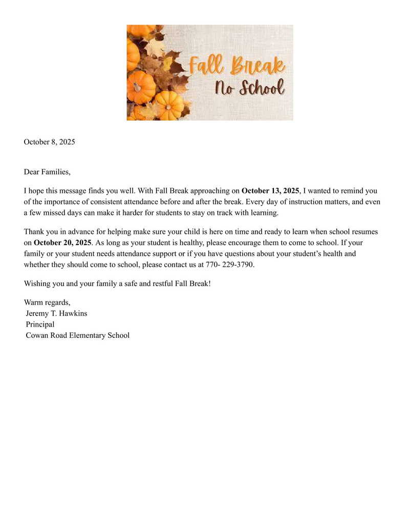 letter from principal: attendance is important - please help make sure your students are here before and after fall break