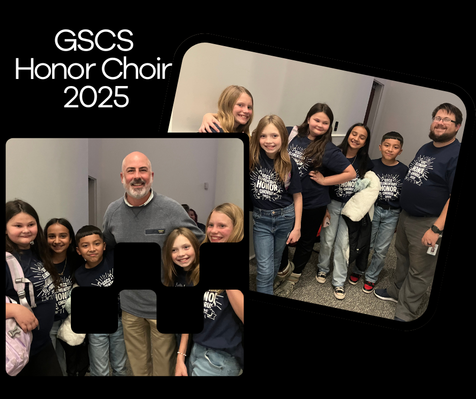 image reading "GSCS Honor Choir 2025" with one picture of principal and students and second image or music teacher and students