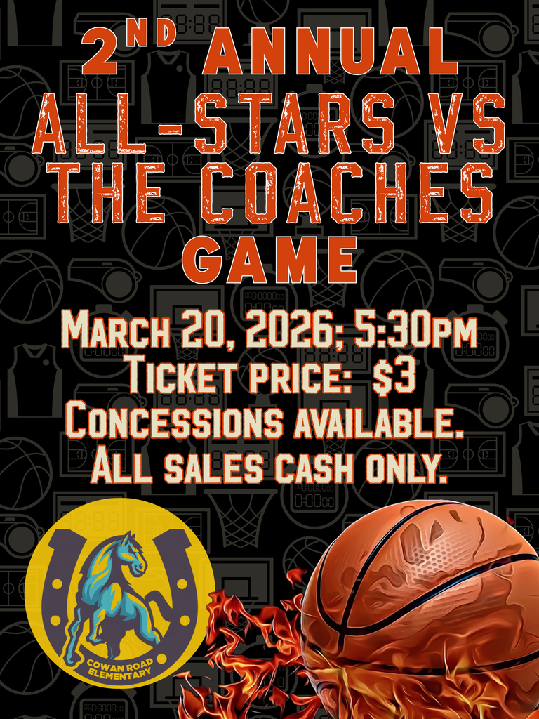 2nd annual all-stars vs the coaches game on March 20 at 5:30 pm; ticket price: $3; concessions available, all sales are cash only